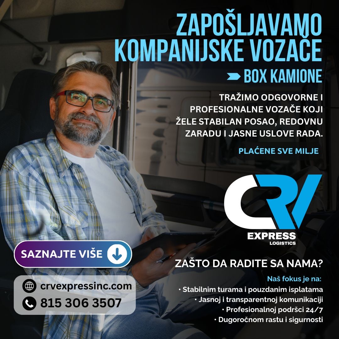 CRV Express Logistics zapošljava kompanijske vozače za box kamione!